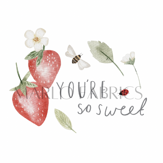 Youre so Sweet - Heat Transfer - IN STOCK